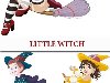   -    . Little witch