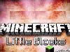 Little Blocks мод для Minecraft 1.6.2/1.5.2